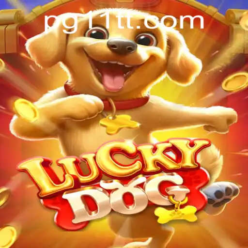 Discovering the Excitement of LuckyDog with 11TT.COM