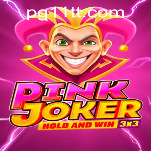 Exploring the World of Pinkjoker: A Modern Gaming Experience with 11TT.COM