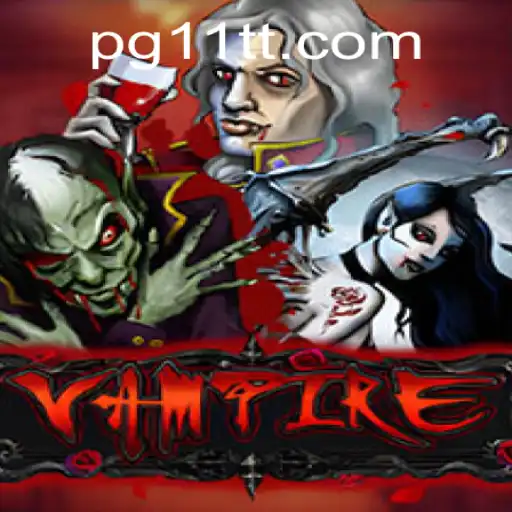 Exploring the Thrilling World of the Vampire Game on 11TT.COM